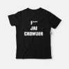 Fuck Jae Crowder T-Shirt