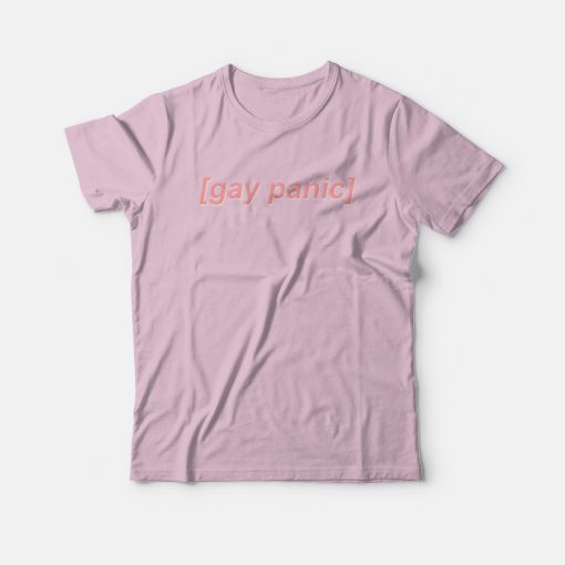 Gay Panic Gay Humor LGBT Pride T-Shirt