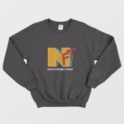 Nft Non Fungible Token Mtv Parody Sweatshirt