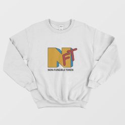 Nft Non Fungible Token Mtv Parody Sweatshirt