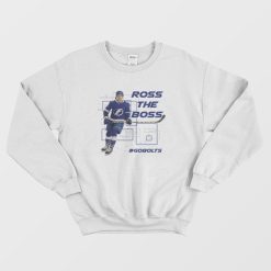 Ross The Boss Tampa Bay Lightning Ross Colton Sweatshirt