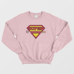 Supermom Superman Mothers Day Parody Sweatshirt