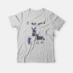 I Don't Give A Rats Ass Mouse Donkey T-Shirt