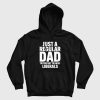 Just A Regular Dad Trying Not To Raise Liberals Hoodie