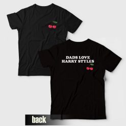 Dads Love Harry Style T-Shirt