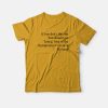 If You Don't Like Me You Should Get Tested One Of The Symptoms Of Covid Is No Taste T-Shirt