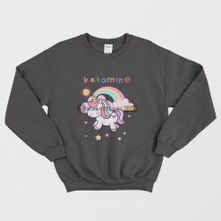 Ketamine Unicorn Horse Funny Sweatshirt