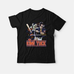 Kyle Tucker King Tuck T-Shirt
