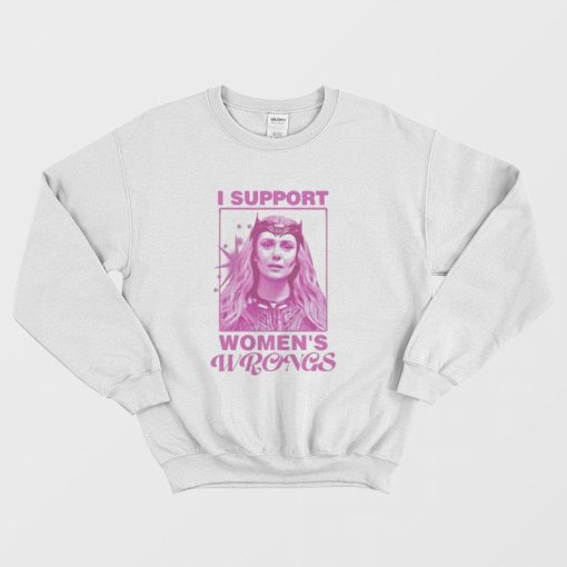 Scarlet Witch I Support Women's Wrongs Sweatshirt