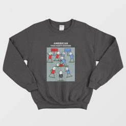 American Two Party System Sweatshirt