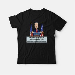 America's A Nation That Can Be Defind In A Single Word T-Shirt