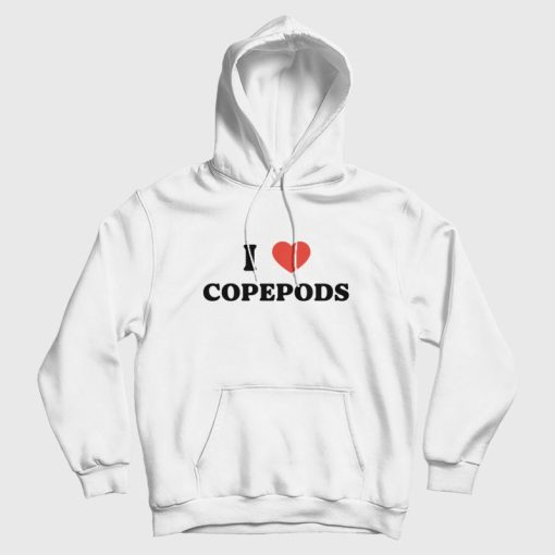I Love Copepods Hoodie
