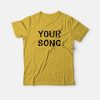 Your Song Jigoro cosplay One Piece T-Shirt