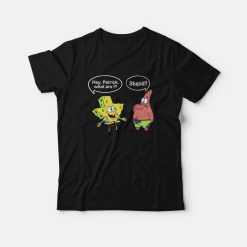 Spongebob Texas Stupid T-Shirt