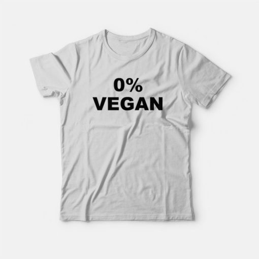 0% Vegan Funny BBQ T-Shirt