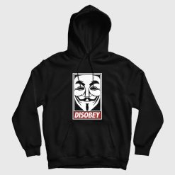 Disobey V For Vendetta Hoodie