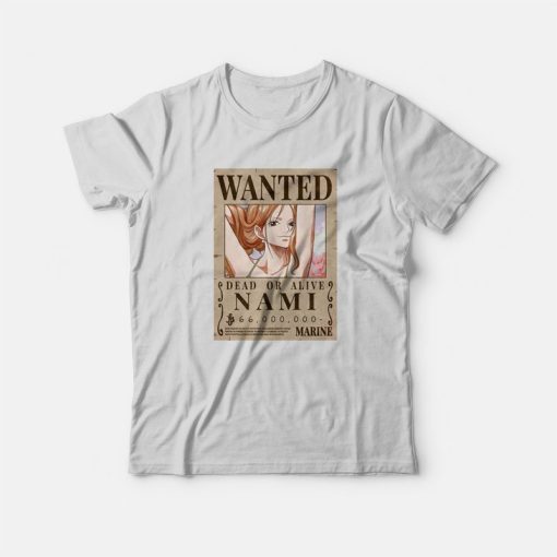 Nami Wanted Poster One Piece T-Shirt