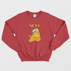 Sexy Among Us Sweatshirt