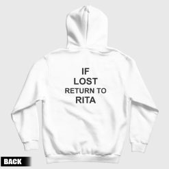 If Lost Return To Rita Hoodie