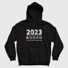 Funny 2023 One Star Rating Would not Recommed Hoodie