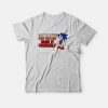 Sonic Don't Let Anyone Ruin Your Day Ruin It Yourself T-Shirt