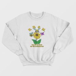 BDSM Bees Do So Much For the Environment Sweatshirt