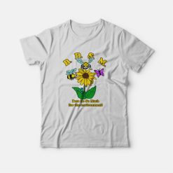 BDSM Bees Do So Much For the Environment T-Shirt