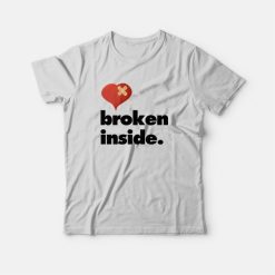 Broken Inside T-Shirt
