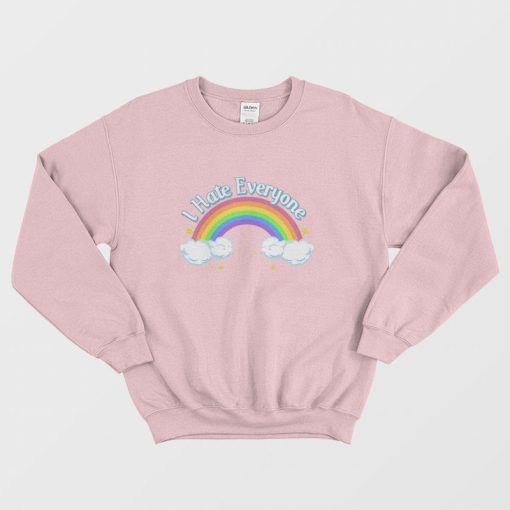 Care Bears Rainbow I Hate Everyone Sweatshirt