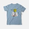 Its Time For Your Shrek Up T-Shirt