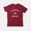 Motherhood University T-Shirt
