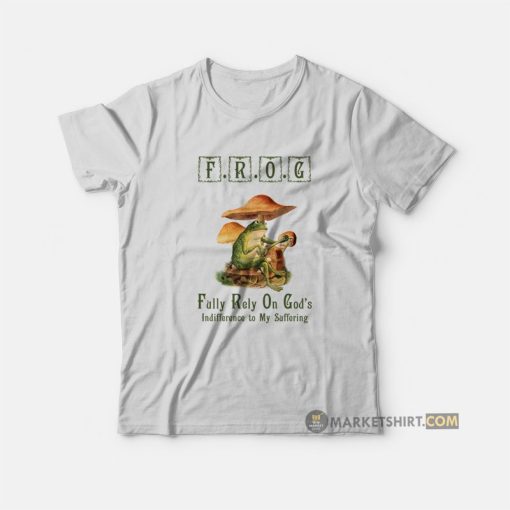 Frog Fully Rely On God's Indifference To My Suffering Vintage T-Shirt