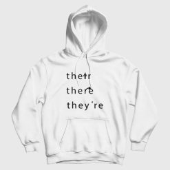 Their There They're Grammar Hoodie