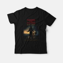 Winnie The Pooh Blood and Honey Movie T-Shirt