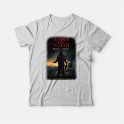 Winnie The Pooh Blood and Honey Movie T-Shirt