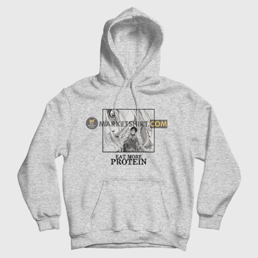 Attack On Titan Eat More Protein Funny Hoodie
