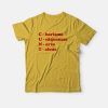 Cunt Charisma Uniqueness Nerve Talent T-Shirt