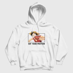 Luffy Eat Your Protein One Piece Hoodie