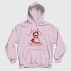 John Brown These Men Are All Talk What Is Needed Is Action Hoodie