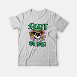 Stranger Things Skate Or Die T-Shirt