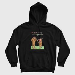 Bigfoot and His Wife Bigmouth Hoodie