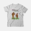 Bigfoot and His Wife Bigmouth T-Shirt