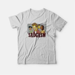 Sadgasm The Simpsons T-Shirt