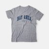 Bay Area San Francisco T-Shirt