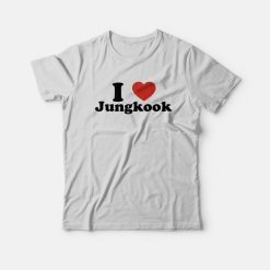 I Love Jungkook BTS T-Shirt