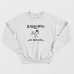 Self Defense Family Snoopy Cops Sweatshirt