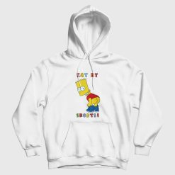 Bart Simpson Eat My Short Hoodie
