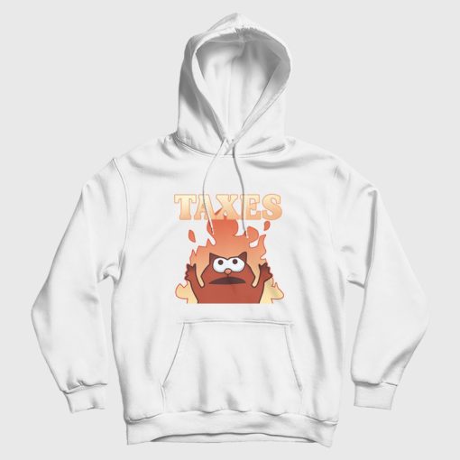 Burned Because Of Taxes Hoodie