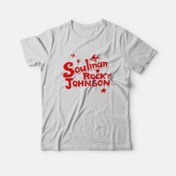 Soulman Rocky Johnson T-Shirt