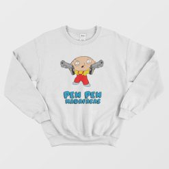 Family Guy Stewie Griffin Pew Pew Madafakas Sweatshirt